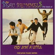 The Beau Brummels - Cry Just A Little The Best Of - Music & Performance - CD