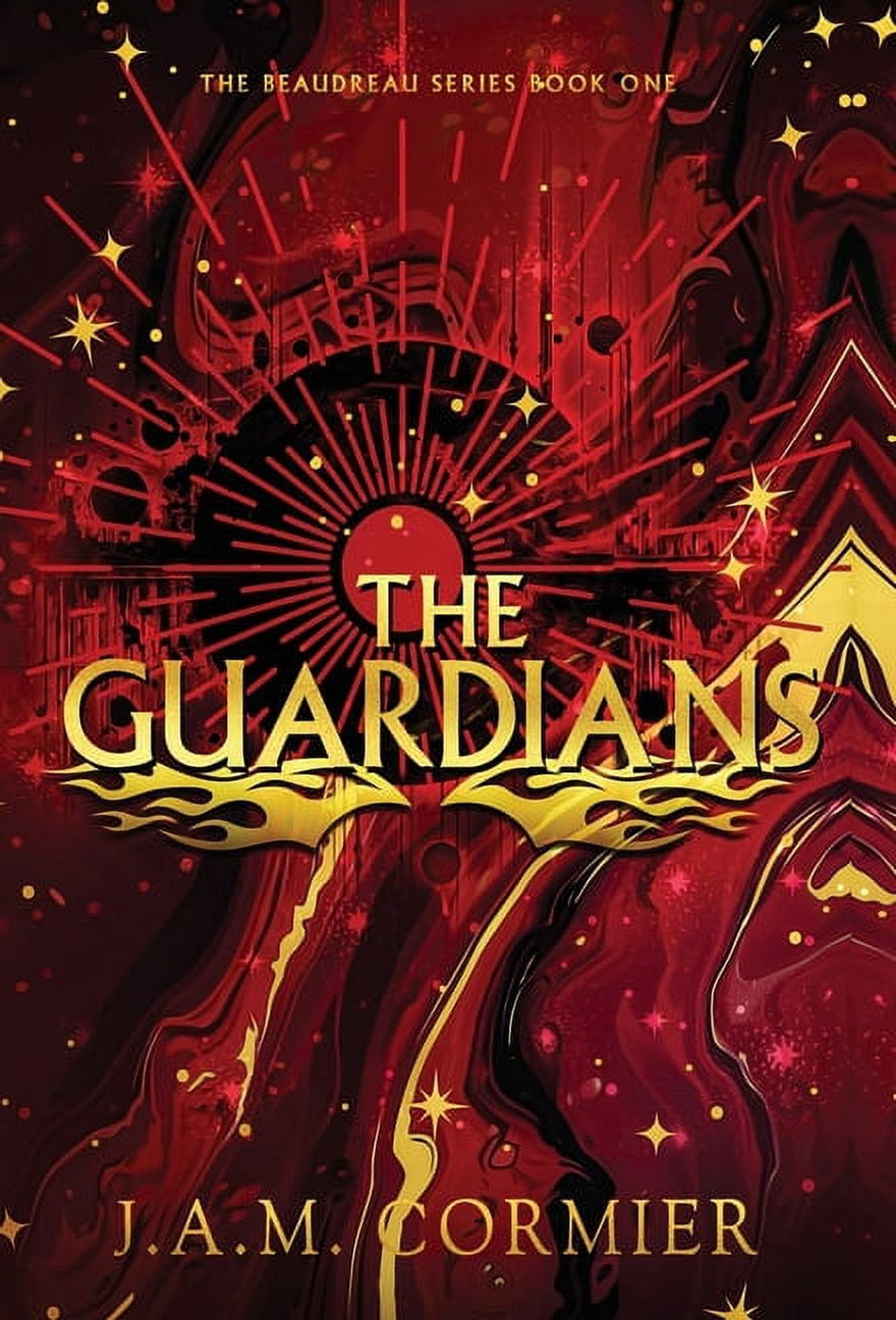 The Beaudreau The Guardians, Book 1, (Hardcover) - Walmart.com
