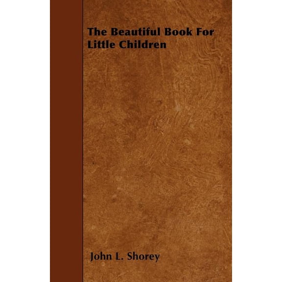 The Beautiful Book For Little Children (Paperback)