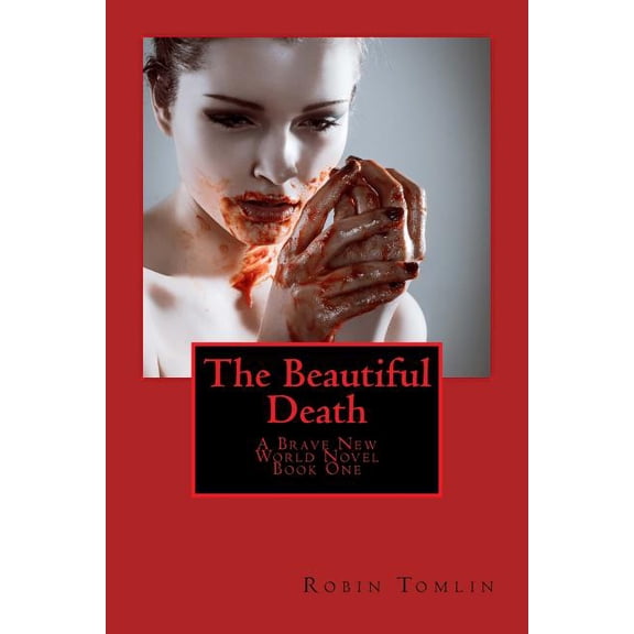 The Beautiful Death (Paperback)