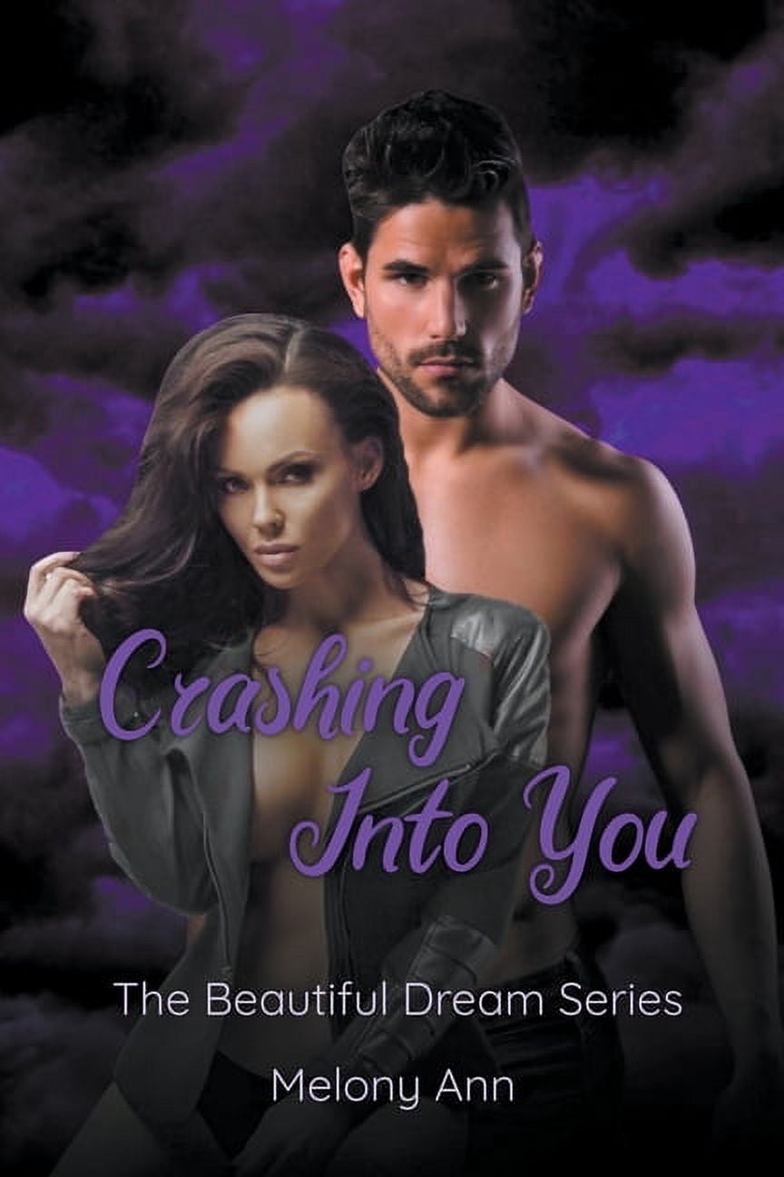 The Beautiful Dream Crashing Into You, Book 7, (Paperback)