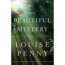 Pre-Owned The Beautiful Mystery: A Chief Inspector Gamache Novel (Hardcover) 0312655460 9780312655464
