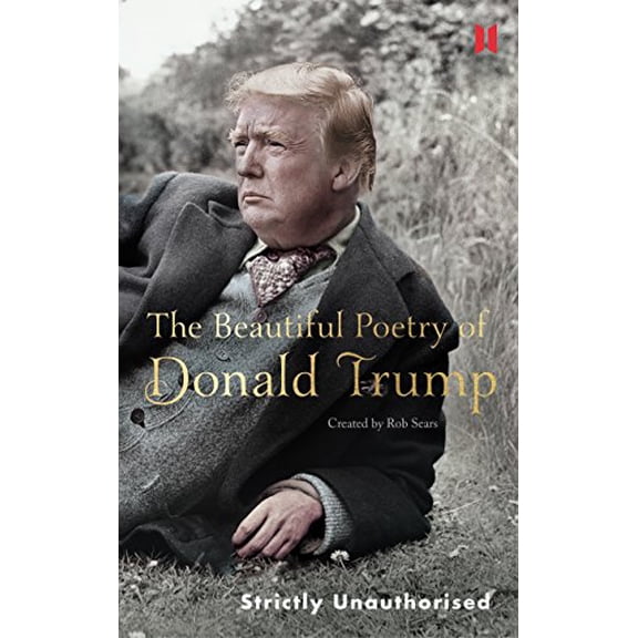 Pre-Owned The Beautiful Poetry of Donald Trump (Canons, 8)