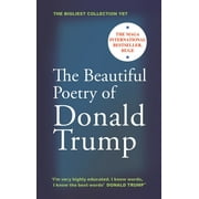 The Beautiful Poetry of Donald Trump, Hardcover
