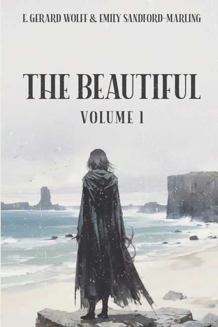 The Beautiful: Volume 1, (Paperback)