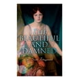 thumbnail image 1 of The Beautiful and Damned, (Paperback), 1 of 1