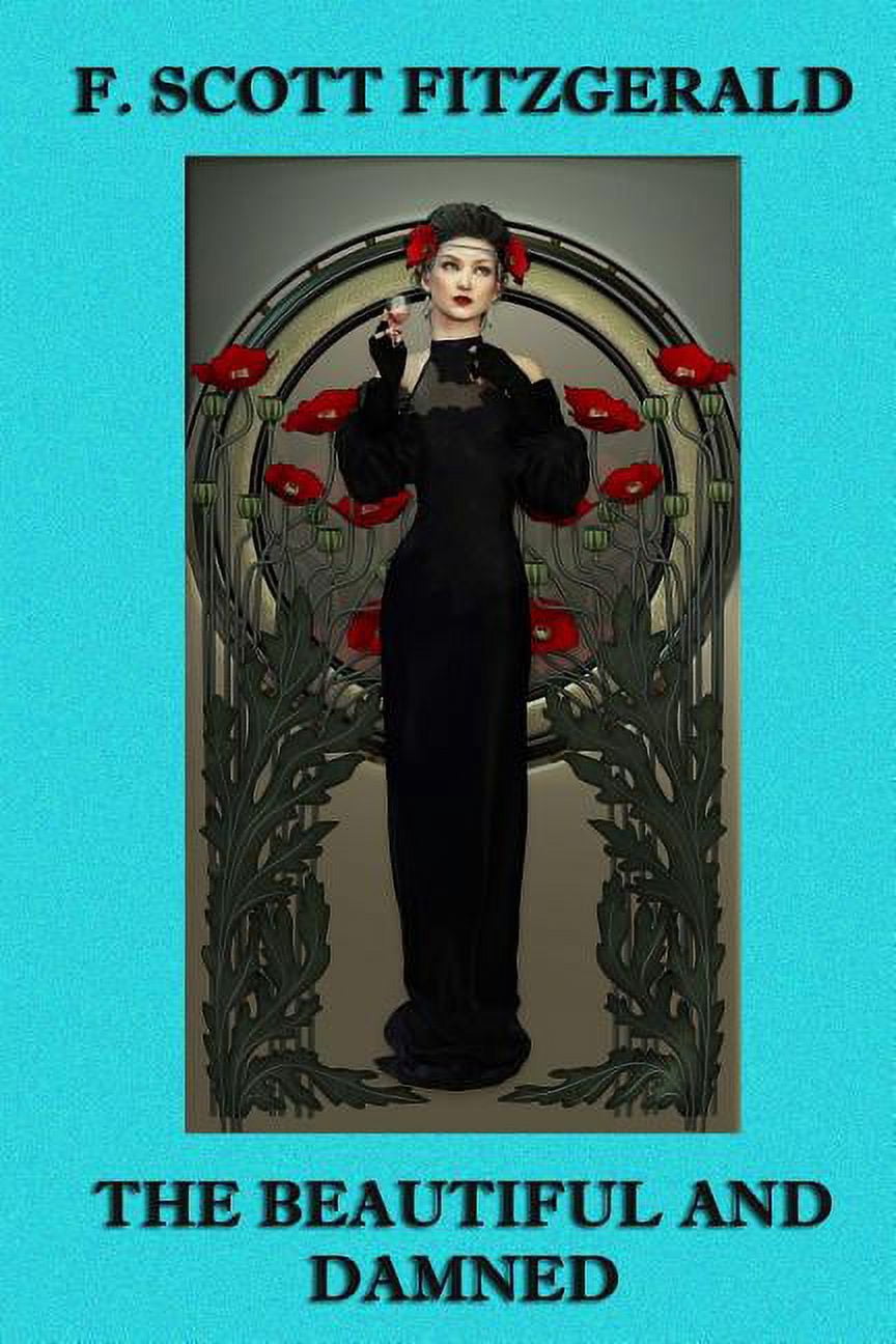 The Beautiful and Damned, (Paperback)