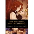thumbnail image 1 of The Beautiful and the Damned, (Paperback), 1 of 1