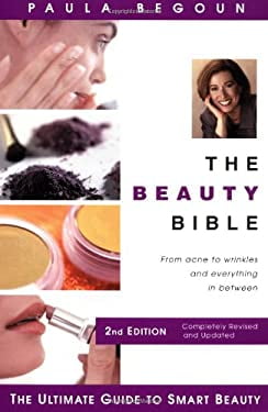 Pre-Owned The Beauty Bible: Ultimate Guide to Smart  Paperback Paula Begoun