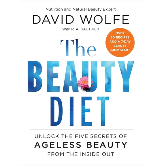 Pre-Owned The Beauty Diet: Unlock the Five Secrets of Ageless Beauty from the Inside Out (Hardcover) 0062309803 9780062309808