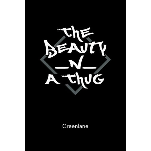 The Beauty _N_ A Thug