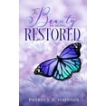 thumbnail image 1 of The Beauty To Being Restored (Paperback), 1 of 1