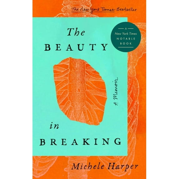 The Beauty in Breaking : A Memoir (Hardcover)