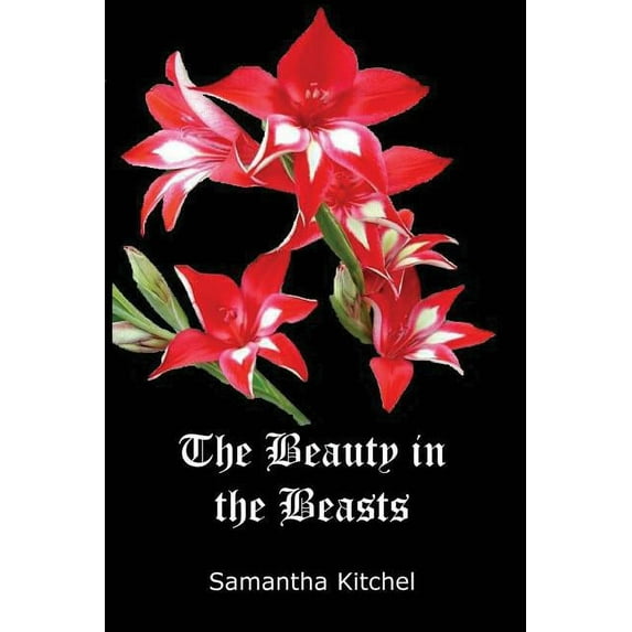 The Beauty in the Beasts, (Paperback)
