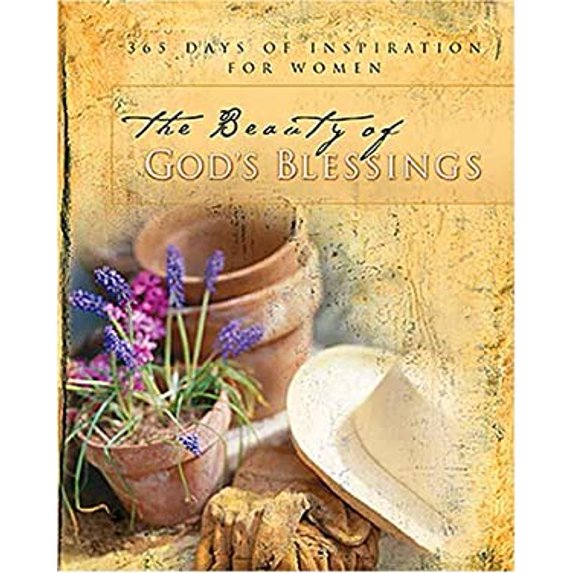 Pre-Owned The Beauty of God's Blessings: 365 Days of Inspiration for Women (Paperback) 1404103309 9781404103306