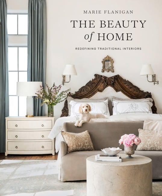 The Beauty of Home : Redefining Traditional Interiors (Hardcover)