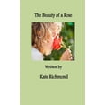 thumbnail image 1 of The Beauty of a Rose, 1 of 2