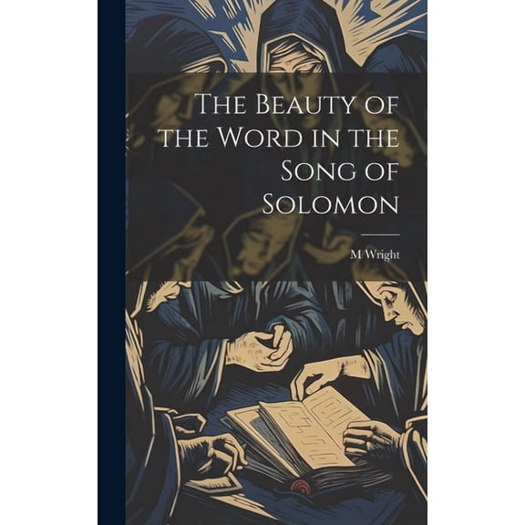 The Beauty of the Word in the Song of Solomon (Hardcover)