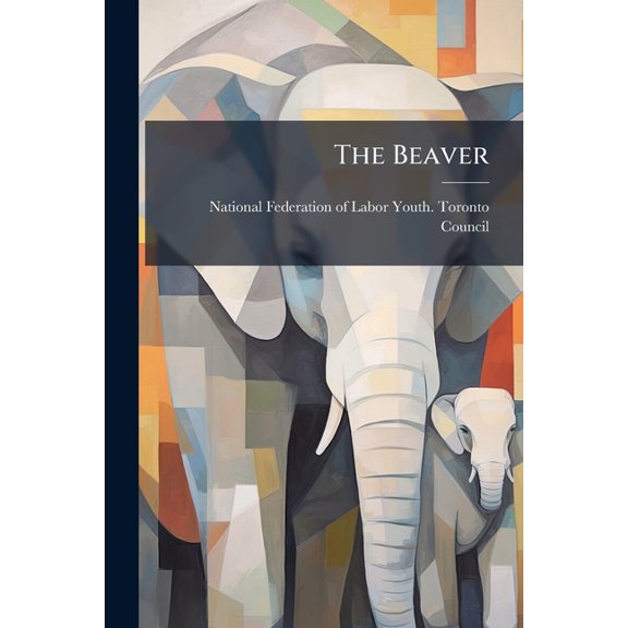 The Beaver Paperback