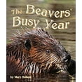 thumbnail image 1 of Pre-Owned The Beavers' Busy Year (Paperback) 1628552131 9781628552133, 1 of 1