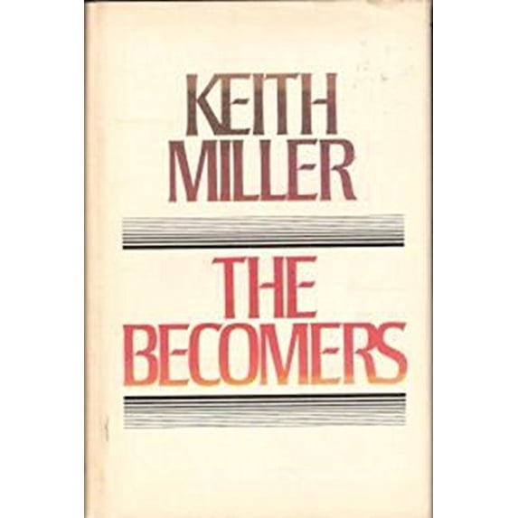 Pre-Owned The Becomers (Hardcover) 0876803214 9780876803219