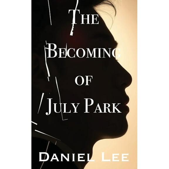 The Becoming of July Park, (Hardcover)