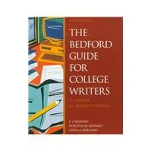 Pre-Owned The Bedford Guide for College Writers With Reader and Research Manual