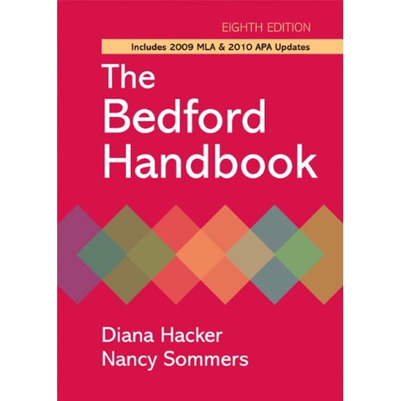 Pre-Owned The Bedford Handbook: Includes 2009 Mla & 2010 Apa Updates (Hardcover) 0312652682 9780312652685