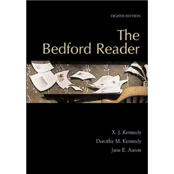 Pre-Owned The Bedford Reader (Paperback) 0312395000 9780312395001