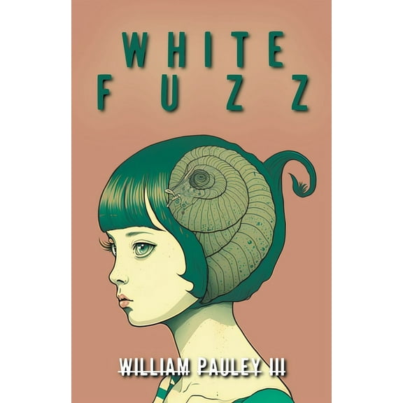 The Bedlam Bible White Fuzz, Book 2, (Paperback)