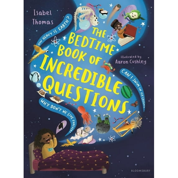 The Bedtime Book of Incredible Questions (Hardcover)