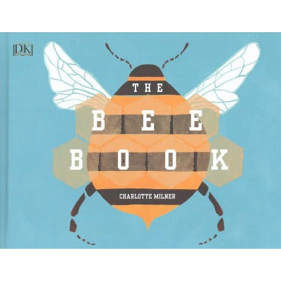 The Bee Book Charlotte Milner (Hardcover)