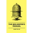 thumbnail image 1 of The Bee-Keeper's Manual, (Hardcover), 1 of 1