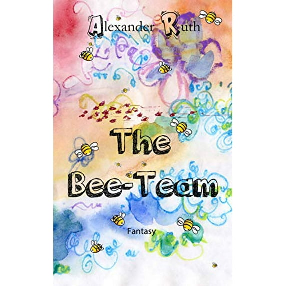 Pre-Owned The Bee-Team (Paperback)