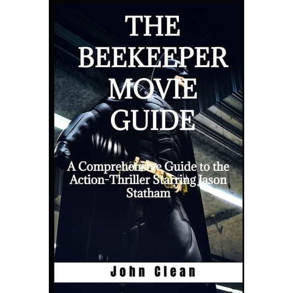 The Beekeeper Movie Guide (Paperback)