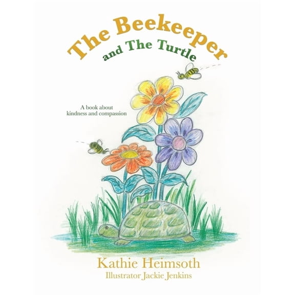 The Beekeeper and The Turtle, (Paperback)