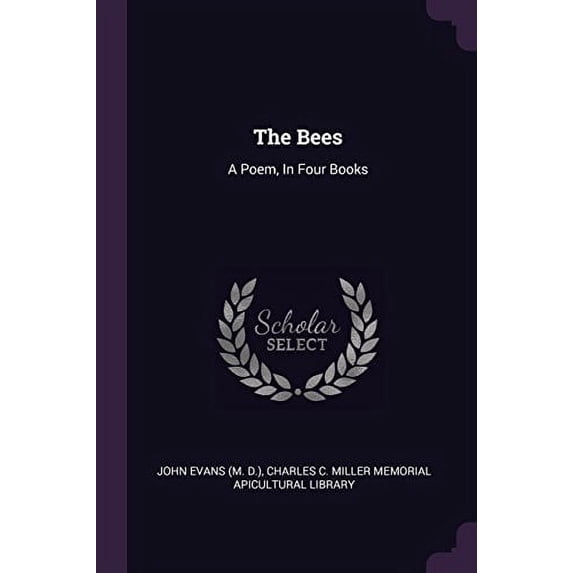 The Bees : A Poem, In Four Books (Paperback)