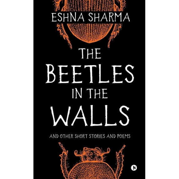The Beetles in The Walls: and other short stories and poems, (Paperback)