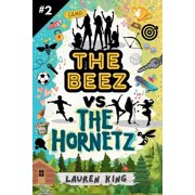 The Beez The Beez vs The Hornetz, Book 2, Paperback