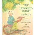 thumbnail image 1 of Pre-Owned The Beggar's Magic: A Chinese Tale (Hardcover) 0689813406 9780689813405, 1 of 1
