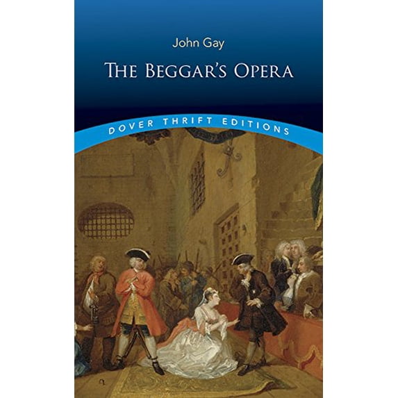 Pre-Owned The Beggar's Opera (Paperback) 0486408884 9780486408880