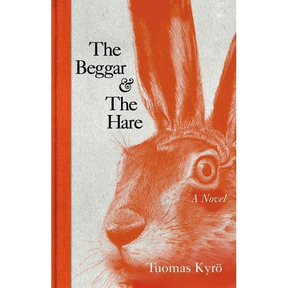 The Beggar & the Hare : A Novel (Paperback)