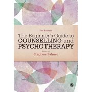 The Beginner&prime;s Guide to Counselling & Psychotherapy, Paperback