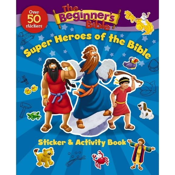 The Beginner's Bible Super Heroes of the Bible Sticker and Activity Book