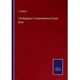 thumbnail image 1 of The Beginner's Comprehensive French Book, (Paperback), 1 of 1