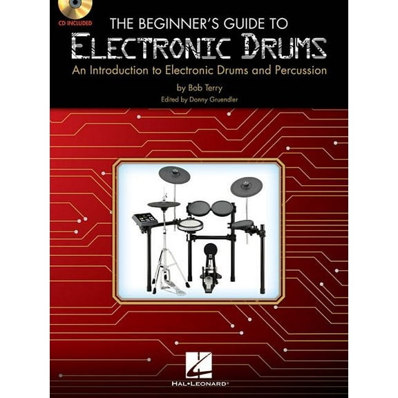The Beginner's Guide to Electronic Drums (Paperback)