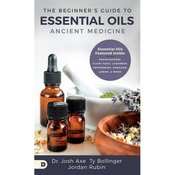 The Beginner's Guide to Essential Oils (Paperback)