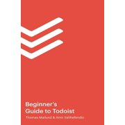 The Beginner's Guide to Todoist, Paperback