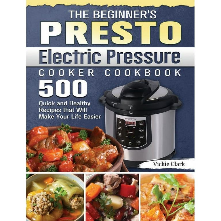 Presto electric pressure cooker recipes hot sale