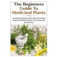 thumbnail image 1 of The Beginners Guide To Medicinal Plants (Hardcover), 1 of 1